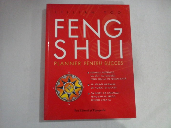 FENG SHUI - PLANNER PENTRU SUCCES - LILLIAN TOO