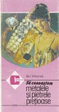 IDA SCHOTTEK - SA CUNOASTEM METALELE SI PIETRELE PRETIOASE