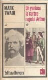 Un yankeu la curtea regelui Arthur - Mark Twain