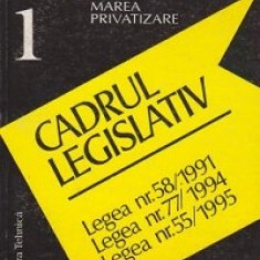 Ghidul participantilor la marea privatizare, Nr. 1 - Cadrul legislativ