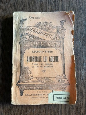 Leopold Stern Amorurile lui Goethe foto