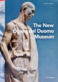Cumpara ieftin The New Opera del Duomo Museum - 2015 - Timothy Verdon (AS363)