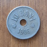 10 bani 1906, Rom&acirc;nia, fără litera J