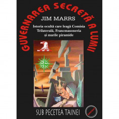 Guvernarea secreta a lumii - Jim Marrs foto