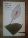 POVESTIRI ORIENTALE de MARGUERITE YOURCENAR , 1993