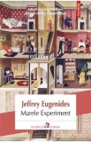 Cumpara ieftin Marele Experiment - Jeffrey Eugenides