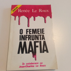 O femeie înfruntă mafia - Renee Le Roux