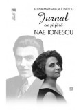 Jurnal cu si fara Nae Ionescu/Elena-Margareta Ionescu