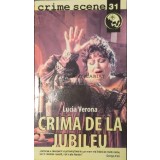 Crima de la jubileu - 2010 - Lucia Verona ($C36)