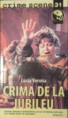 Crima de la jubileu - 2010 - Lucia Verona ($C36)