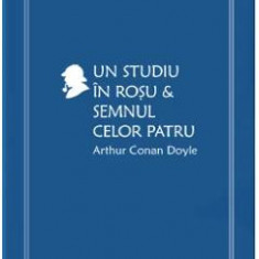 Un studiu in rosu. Semnul celor patru - Arthur Conan Doyle