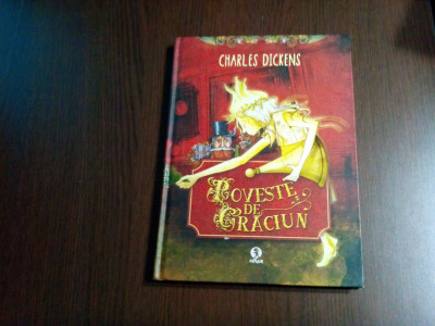 POVESTE DE CRACIUN - Charles Dickens - ANCA SMARANDACHE (ilustratii)- 2012, 144p foto