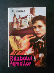 AL. DUMAS - RAZBOIUL FEMEILOR foto