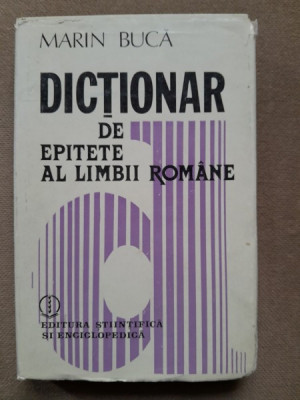 Dictionar de epitete al limbii romane - Marin Buca foto