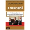 A doua sansa - Zbigniew Brzezinski, Editura Univers Enciclopedic, 2007, Politica Internationala, 176 pagini