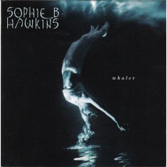 CD Sophie B. Hawkins &ndash; Whaler (VG++)