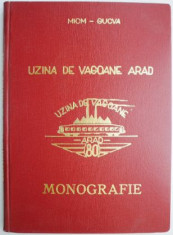 Uzina de vagoane Arad (Monografie) ? Catavei Victor foto