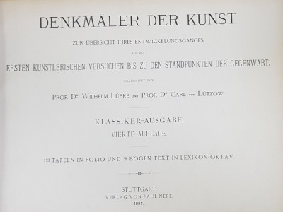 DENKMALER DER KUNST von WILHELM LUBKE und CARL LUTZOW - STUTTGART, 1884 foto