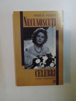 NECUNOSCUTI CELEBRI de PATRICK PESNOT , 2002 foto