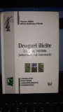 Droguri ilicite (jurisprudenta si comentarii) - Traian Dima , Alina-Gabriela Paun