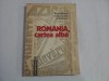 Romania, Cartea Alba - Mihnea Berindei, Ariadna Combes, Anne Planche, Editura Humanitas, 1991. Istorie Romania