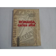 ROMANIA, CARTEA ALBA - MIHNEA BERINDEI, ARIADNA COMBES, ANNE PLANCHE