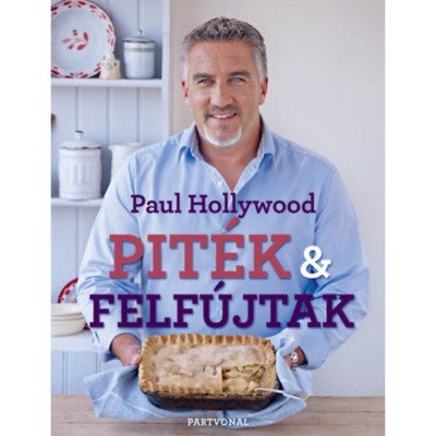 Pit&amp;eacute;k &amp;eacute;s felf&amp;uacute;jtak - Paul Hollywood foto
