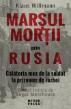 Cumpara ieftin Marsul mortii prin Rusia