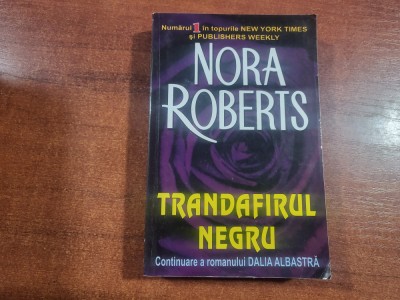 Trandafirul negru de Nora Roberts foto