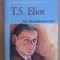 Alzina Stone Dale - T. S. Eliot, the philosopher poet