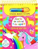 Unicorni - Stiloul magic cu apă