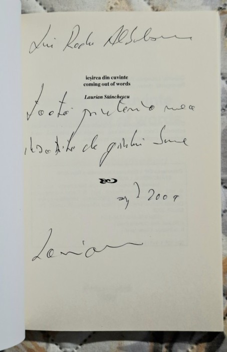 Iesirea din cuvinte - Laurian Stanchescu Contine dedicatie, data si semnatura autorului