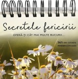 Secretele fericirii. 365 de citate fermecatoare - Helen Exley