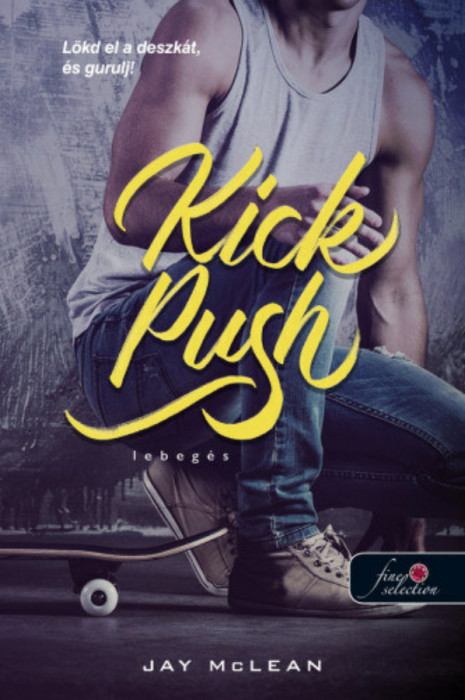 Kick Push - Lebeg&eacute;s - Jay McLean