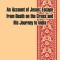 Jesus in India: An Account of Jesus&#039; Escape from Death on the Cross and His Journey to India