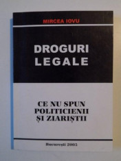 DROGURI LEGALE de MIRCEA IOVU 2003 foto