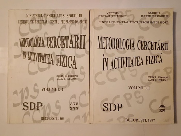 Jerry R. Thomas; Jack K. Nelson - Metodologia cercetării &icirc;n activitatea fizică (2 vol.)