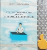 Studiu comparativ privind sistemele electorale Cristian Nicolae Iliescu