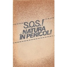 S.O.S.! Natura In Pericol - Stelian Turlea