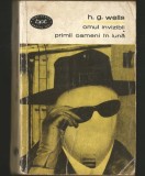OMUL INVIZIBIL * PRIMII OAMENI &Icirc;N LUNĂ - H. G. WELLS - BPT