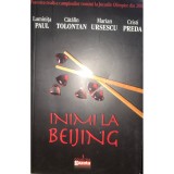 Luminita Paul - Inimi la Beijing (Editia: 2008)