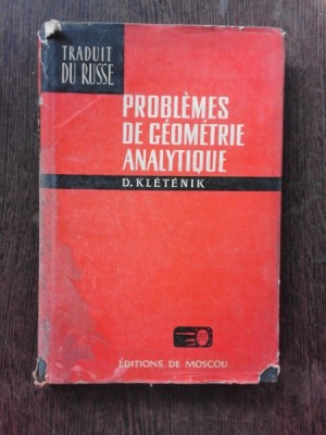 PROBLEMES DE GEOMETRIE ANALYTIQUE - D.KLETENIK foto