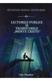 Carte Lecturile publice si trabucurile Monte Cristo - Octavian Mihail Sachelarie, Stiinte Umaniste