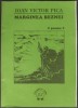 Ioan Victor Pica - Marginea Beznei (Poeme), Ediție Princeps, Ploiești 1998. Poezie Rom&acirc;nească