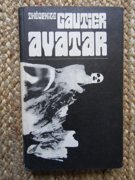 Avatar si alte povestiri fantastice - Teophile Gautier