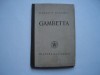 Leon Gambetta - Tudor Teodorescu-Braniste, Cultura Nationala 1924, Bibliofilie, Carte Veche, Autograf
