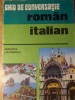 Ghid Conversatie Roman-Italian Adriana Lazarescu (1976) - Italiana, Turism, Limba Romana, Necartonata