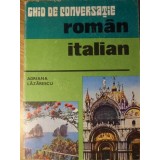 GHID DE CONVERSATIE ROMAN-ITALIAN-ADRIANA LAZARESCU-90851