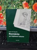 Adrian Alui Gheorghe, Rom&acirc;nia pe &icirc;nțelesul tuturor, Piatra Neamț 2003, 172