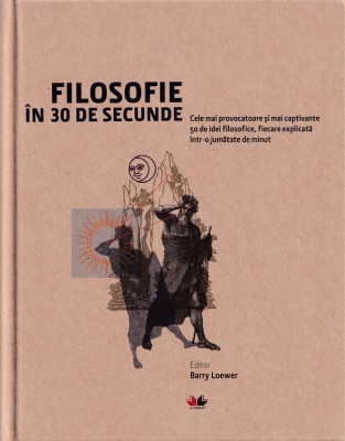 Filosofie in 30 de secunde - Barry Loewer foto